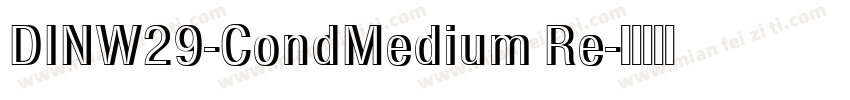 DINW29-CondMedium Re字体转换